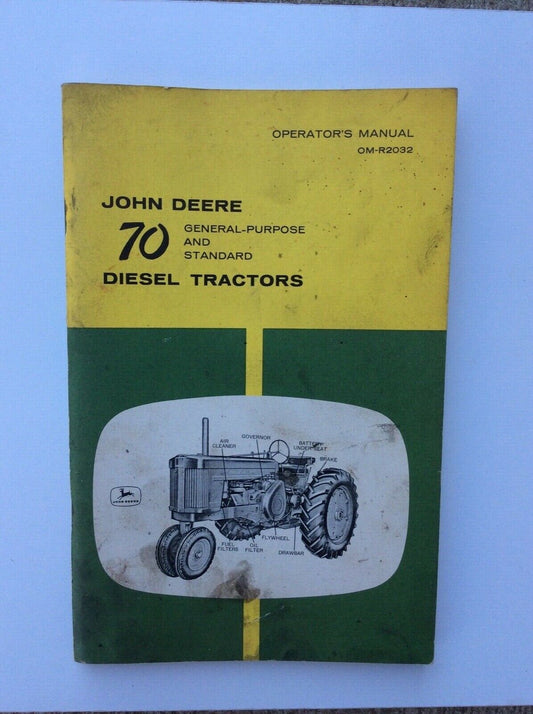 OMR2032 John Deere Operators Manual For Diesel 70