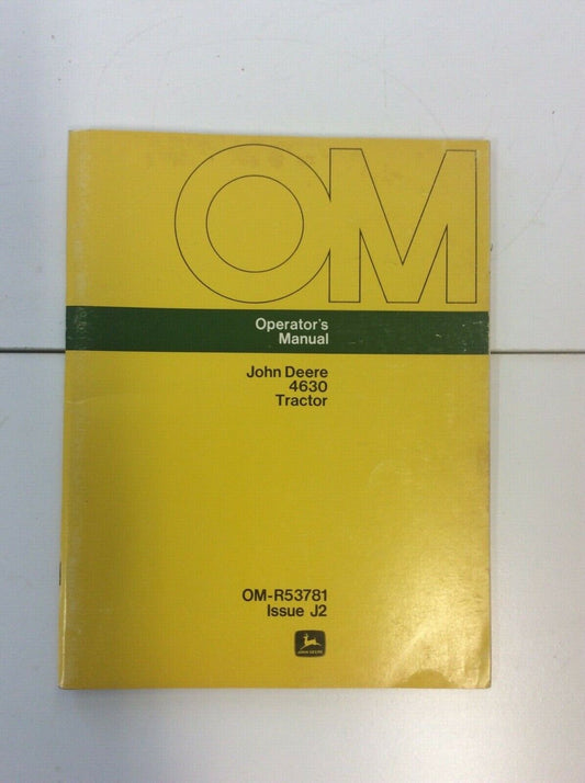 OMR53781 John Deere Operators Manual For 4630